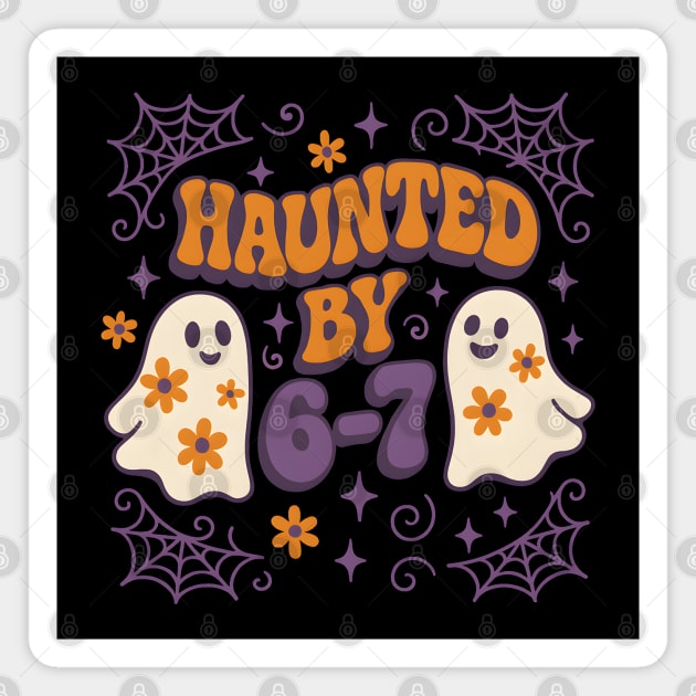 Haunted by 6–7 Funny Ghost Math Halloween Graphic Magnet by MakerMind8.2